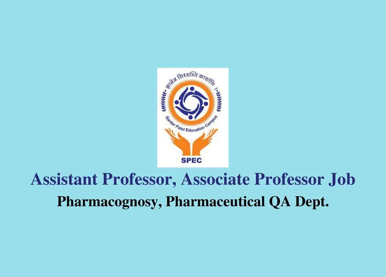 Job for Pharma Assistant Professor, Associate Professor at Sardar Patel College of Pharmacy, Bakrol