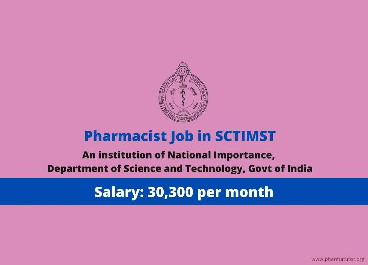 Career for Pharmacist at SCTIMST