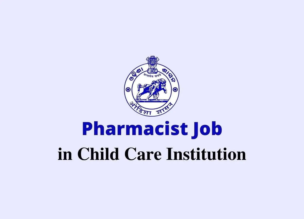 Job for Pharmacist in Child Care Institution