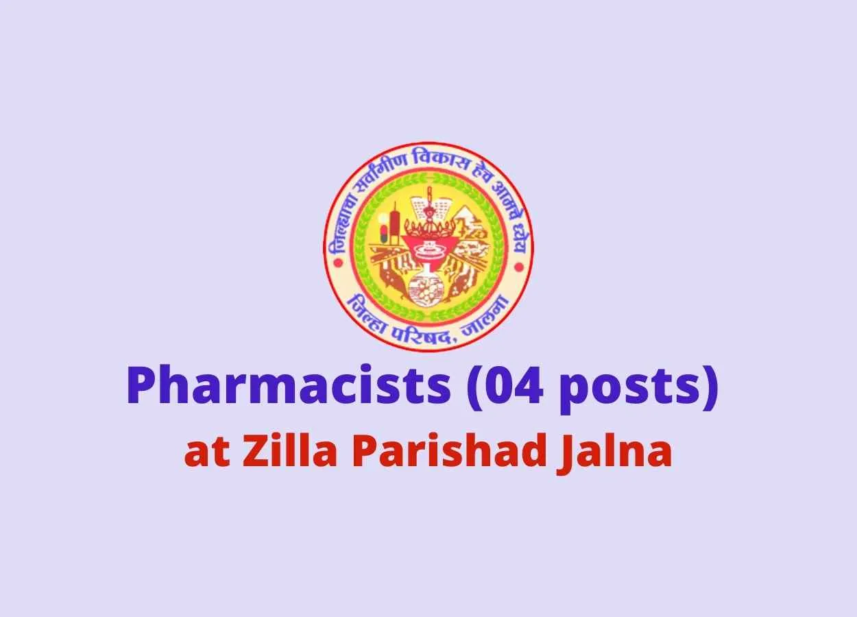 Job for Pharmacists at Zilla Parishad Jalna