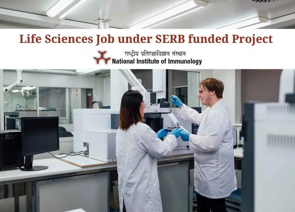 Life Sciences recruitment at National Institute of Immunology
