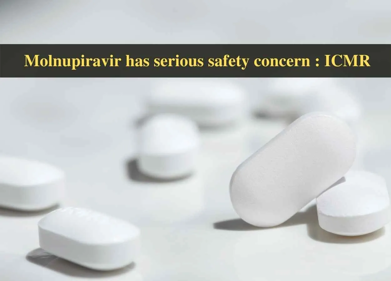 Molnupiravir has serious safety concern