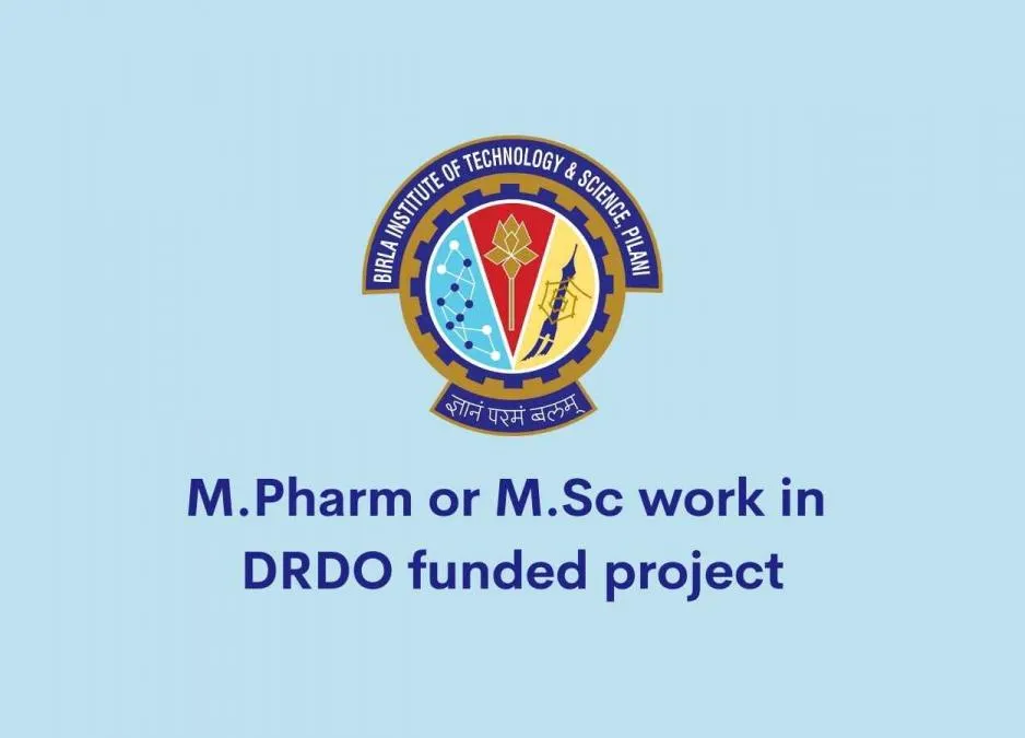 M.Pharm or M.Sc work in DRDO funded project
