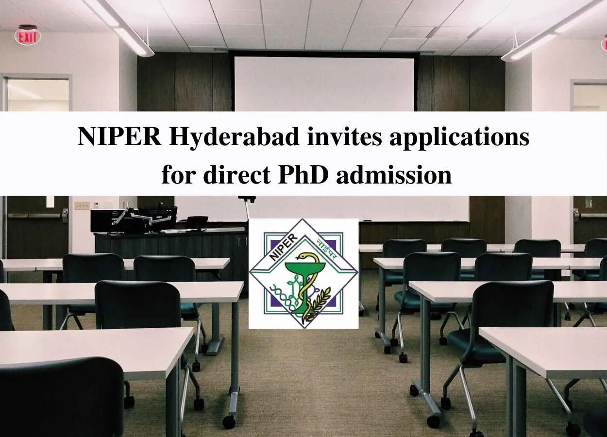 NIPER Hyderabad invites applications for direct PhD admission