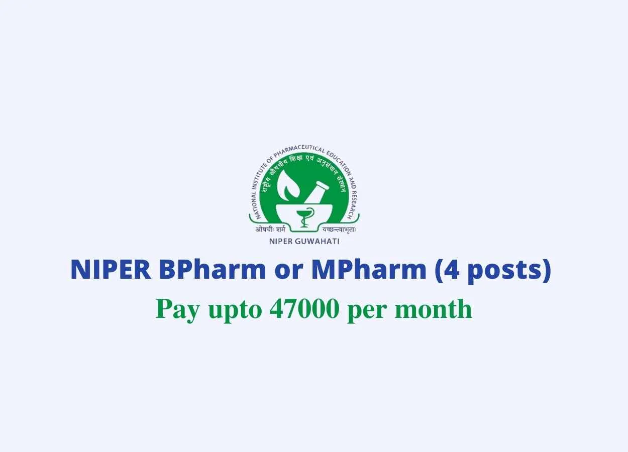 Opening for BPharm or MPharm (4 posts) in research at NIPER