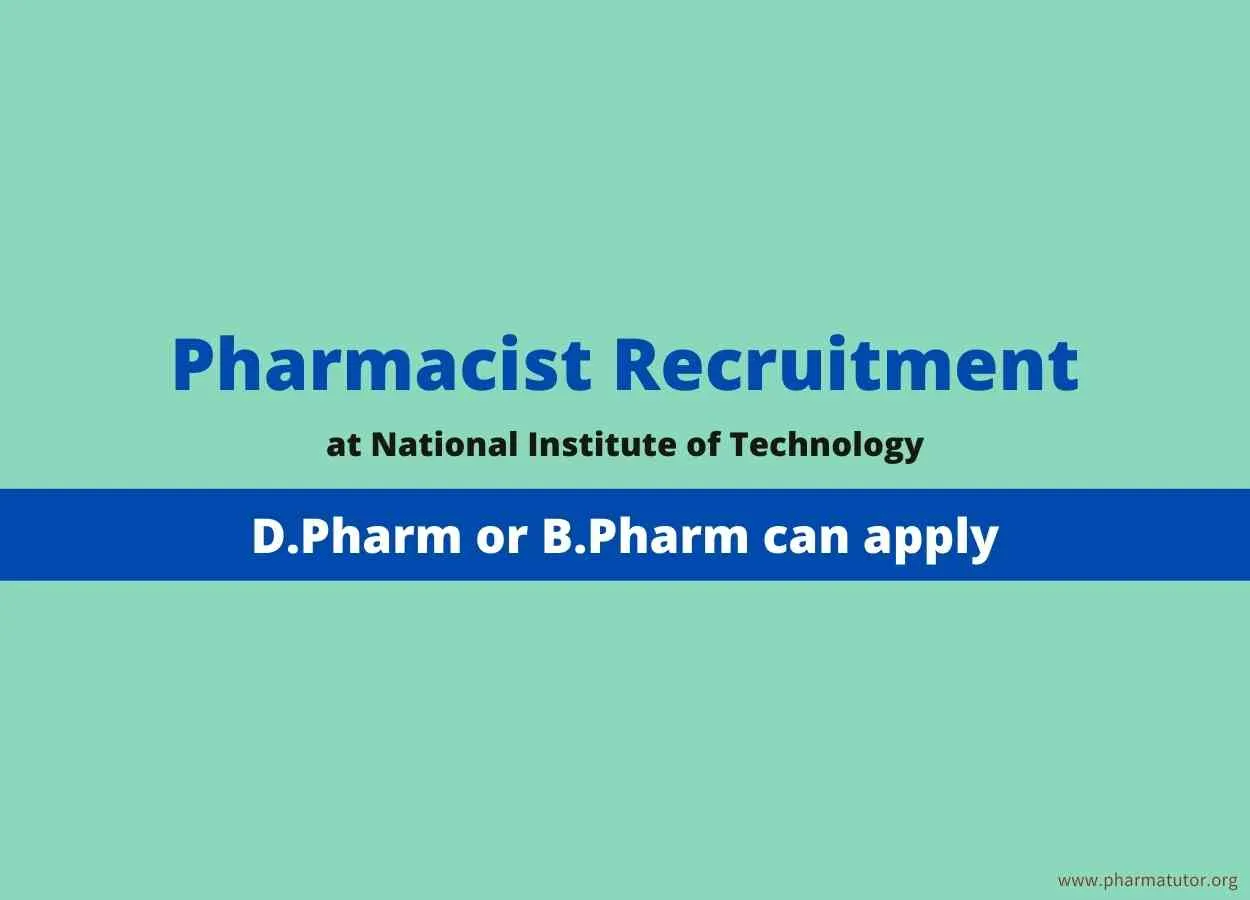 Opening for Pharmacist at National Institute of Technology Durgapur