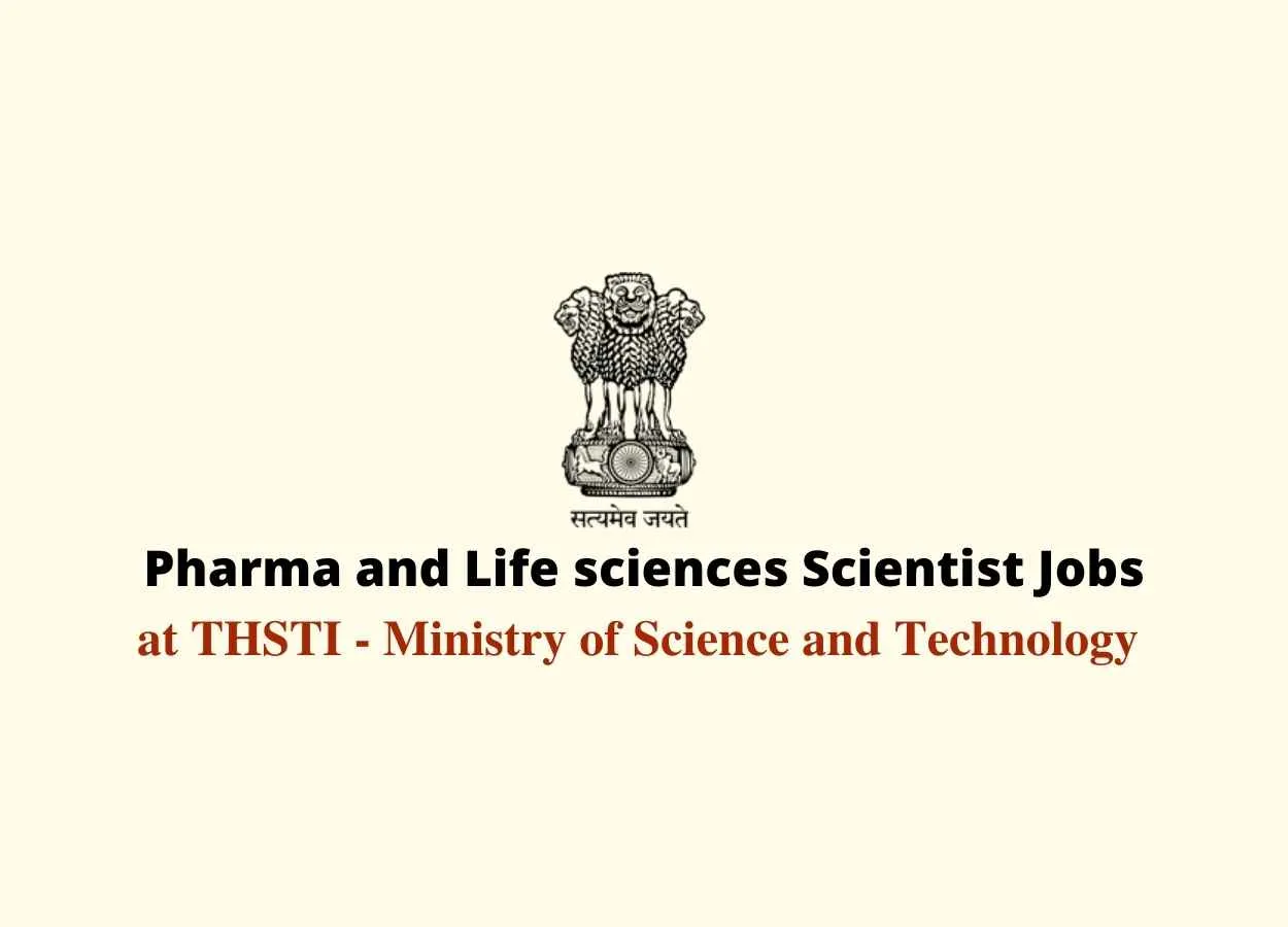 Opportunity for Pharma and lifesciences Scientist at THSTI