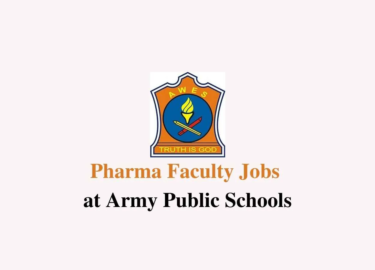 Pharma Faculty Jobs at Army Public Schools