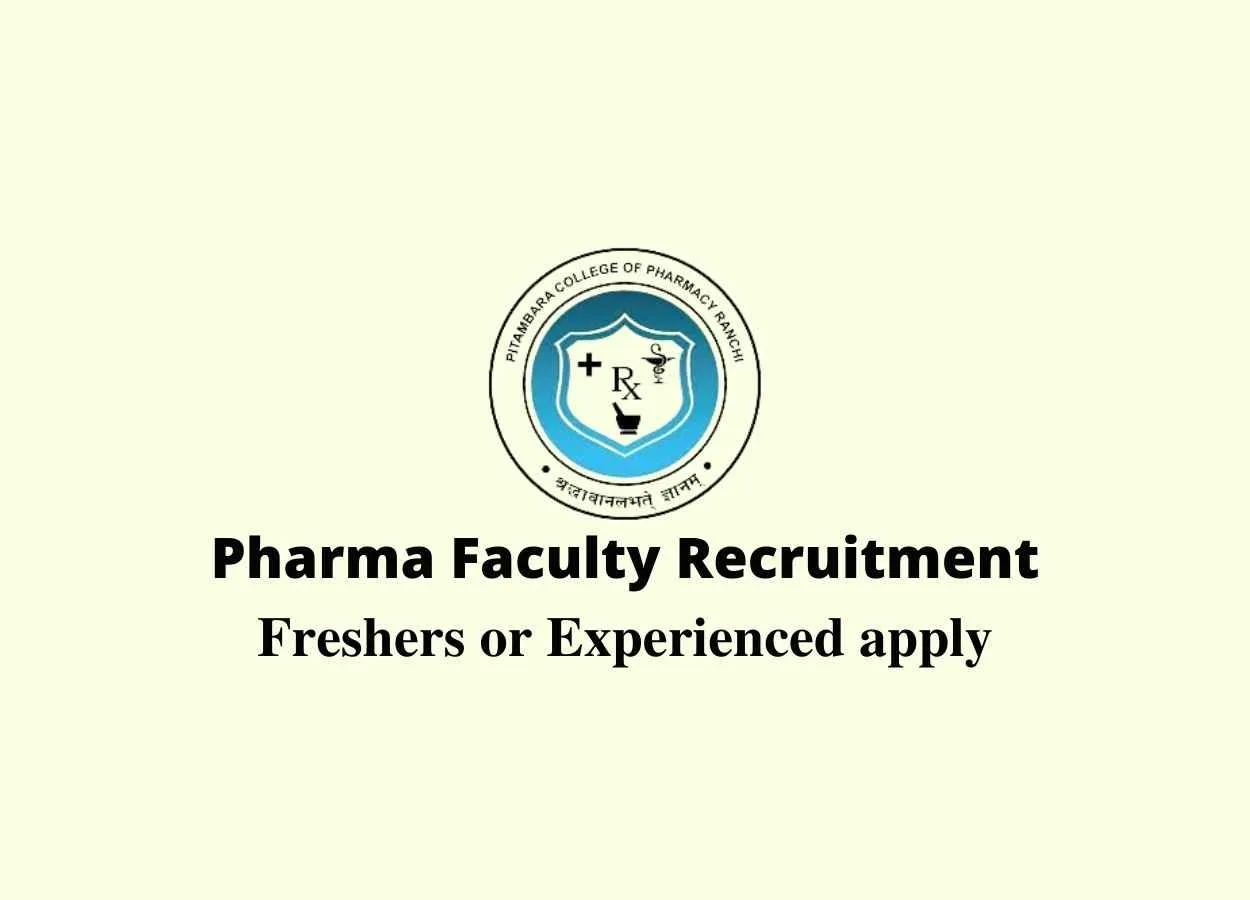 Pharma Faculty Recruitment at Pitambara College of Pharmacy