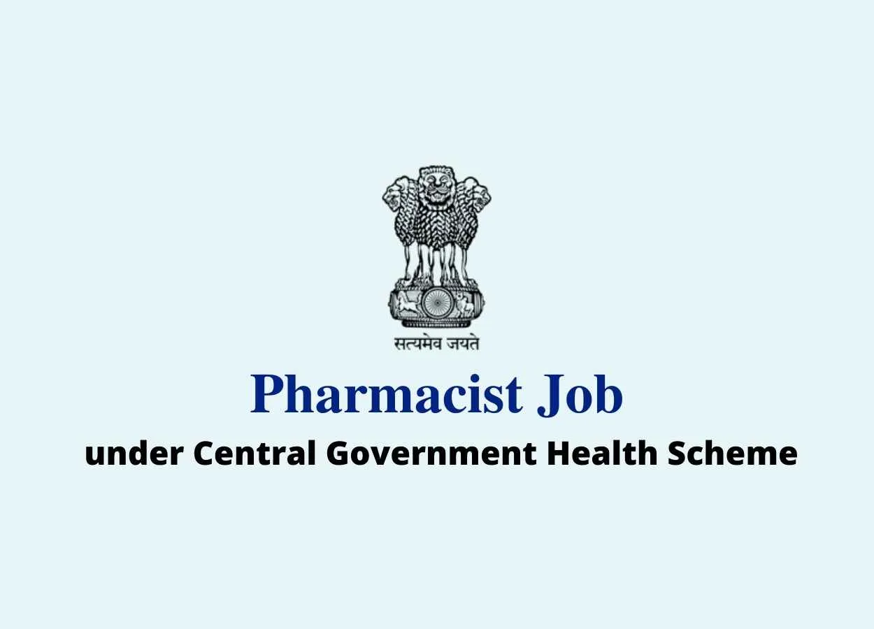 Pharmacist Job under administrative control of CGHS