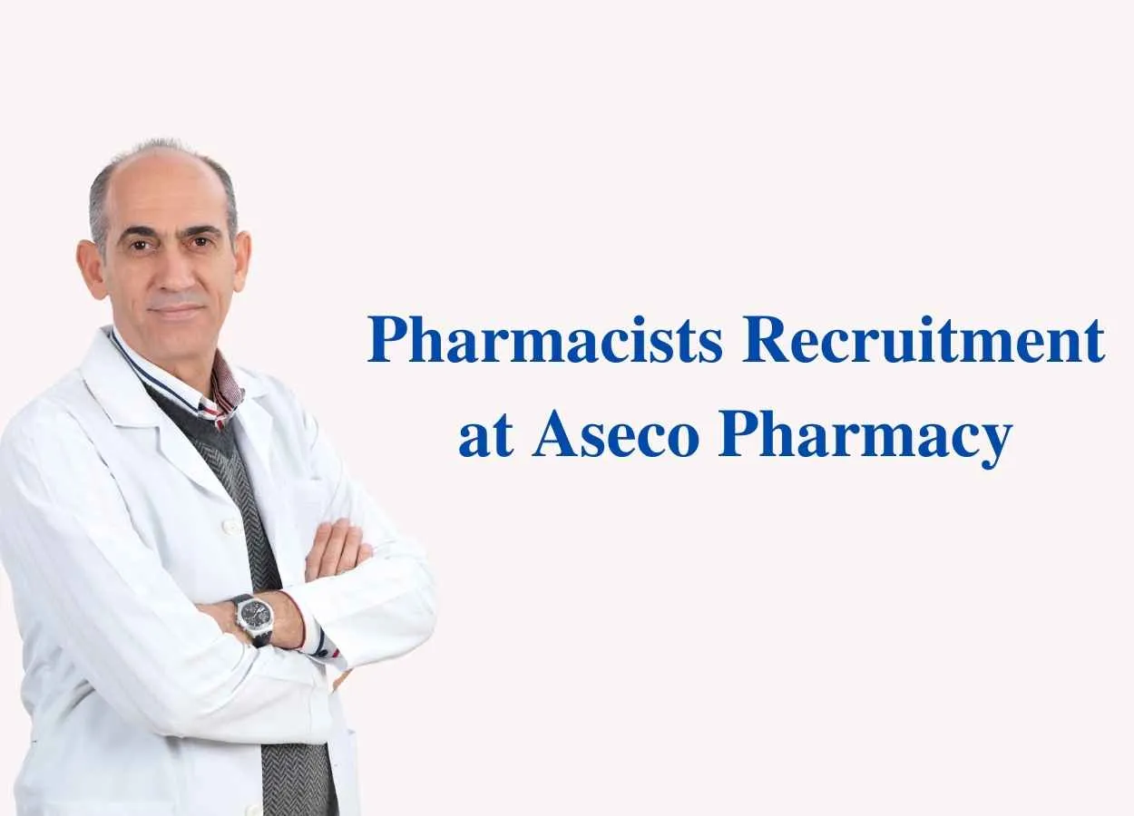 Recruitment for Pharmacists at Aseco Pharmacy 