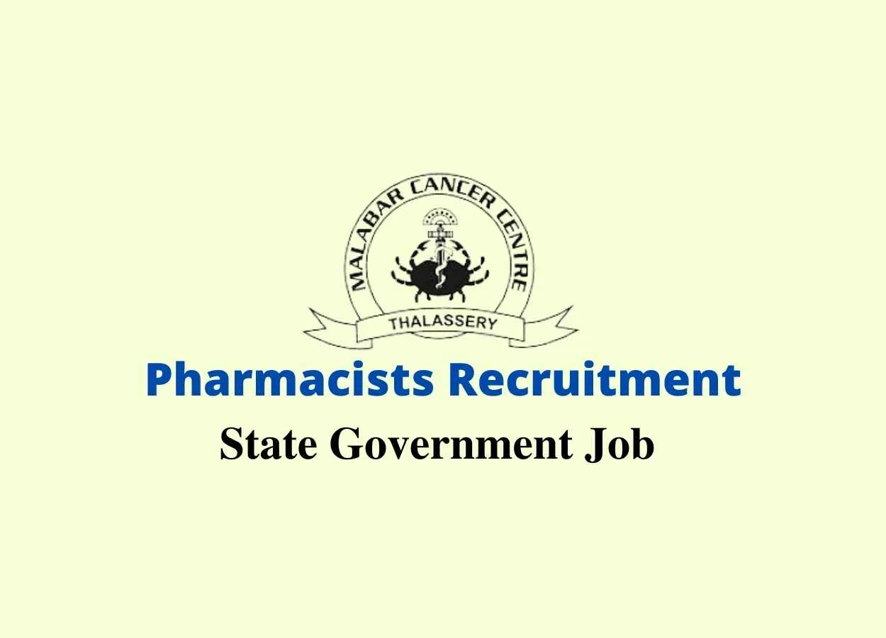 Recruitment for Pharmacists at Malabar Cancer Centre