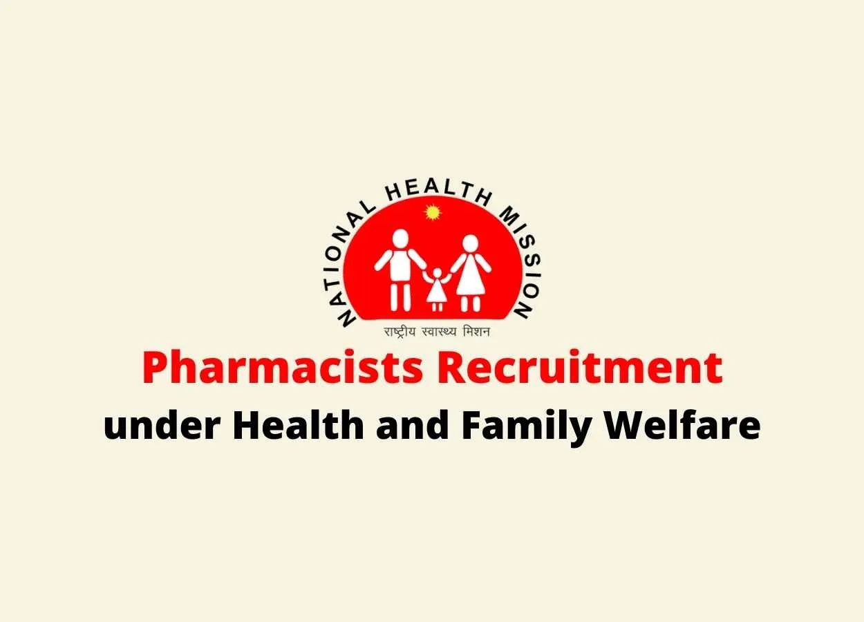Recruitment for Pharmacists under Health and Family Welfare
