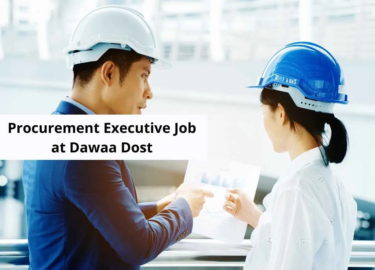 Vacancy for Procurement Executive at Dawaa Dost
