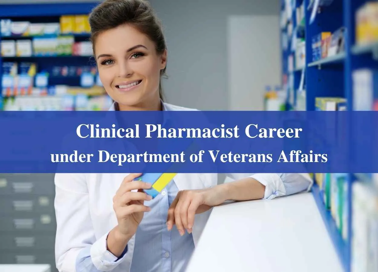  Career for Clinical Pharmacist under Department of Veterans Affairs