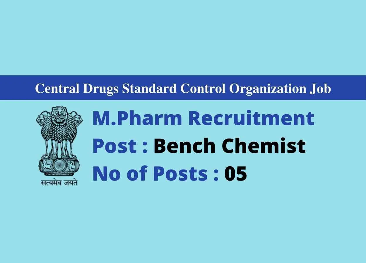 Opportunity for M.Pharm as Bench Chemist at CDSCO