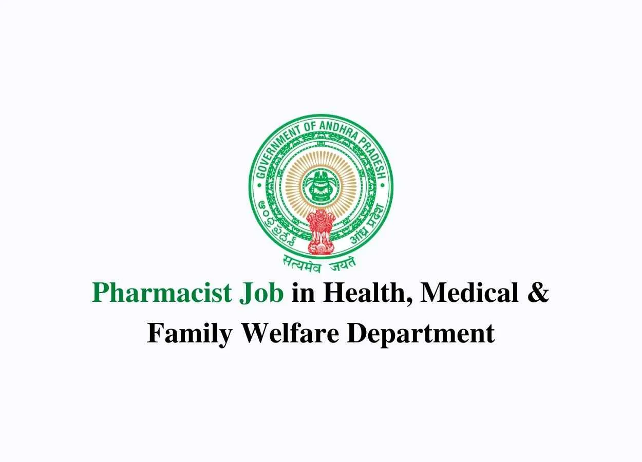 Job for Pharmacist in Health, Medical & Family Welfare Department
