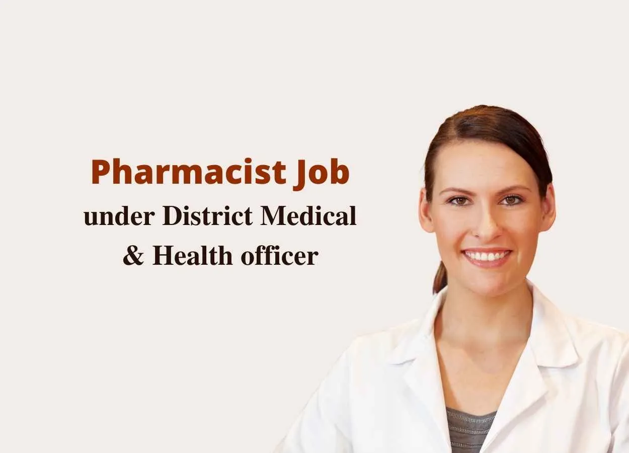 Job for Pharmacist under District Medical & Health officer