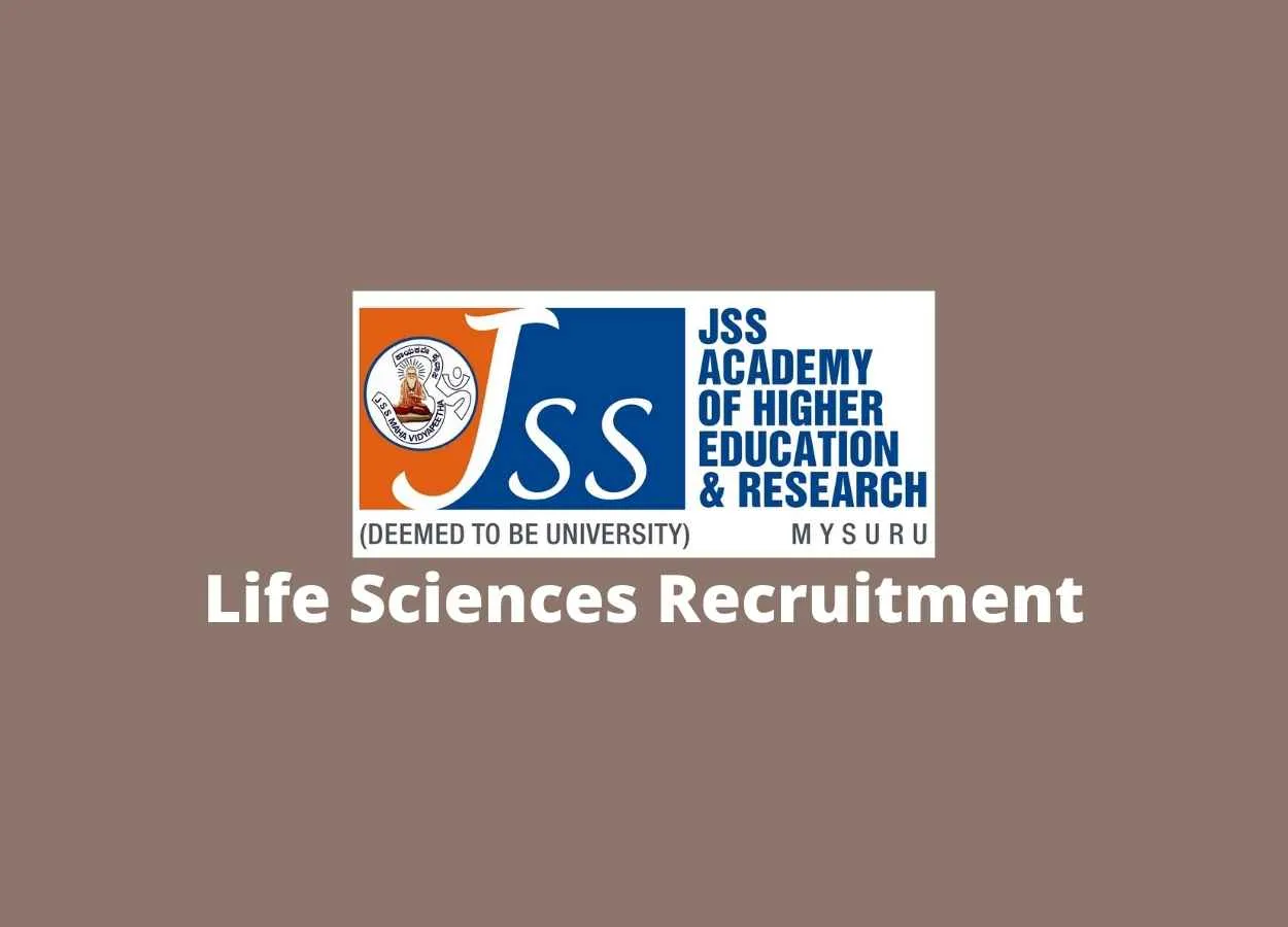 Life Sciences recruitment at JSS Academy of Higher Education and Research