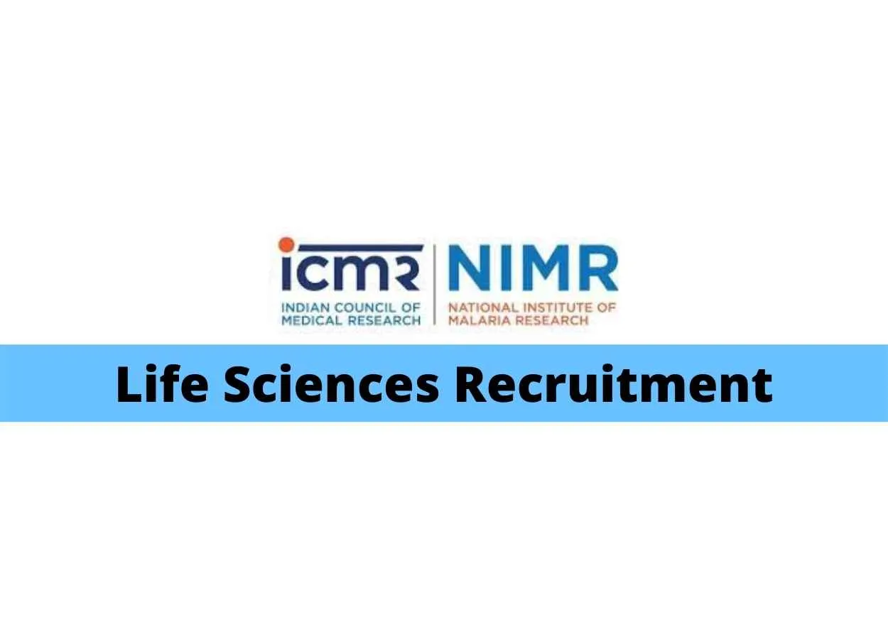 Life Sciences recruitment at National Institute of Malaria Research