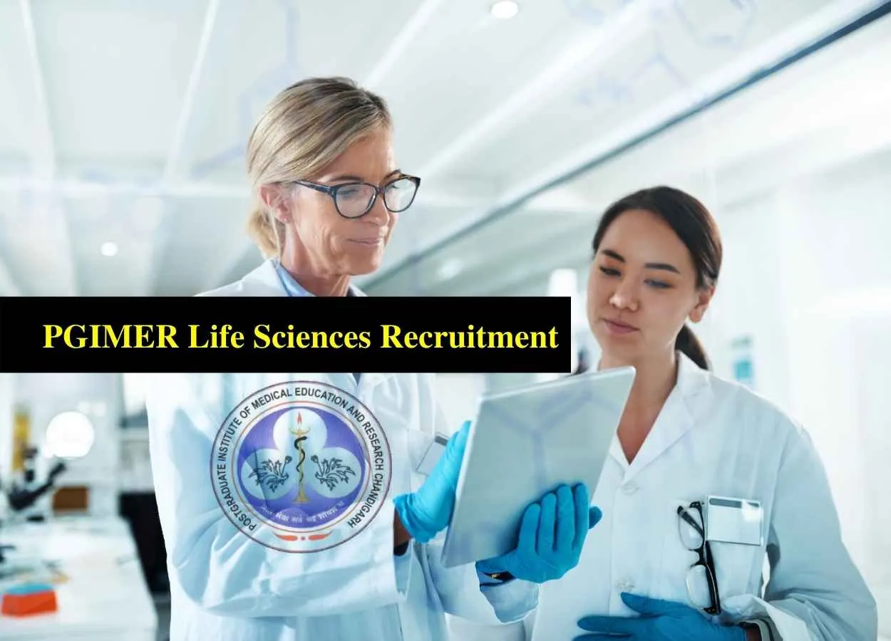 Life Sciences recruitment at PGIMER