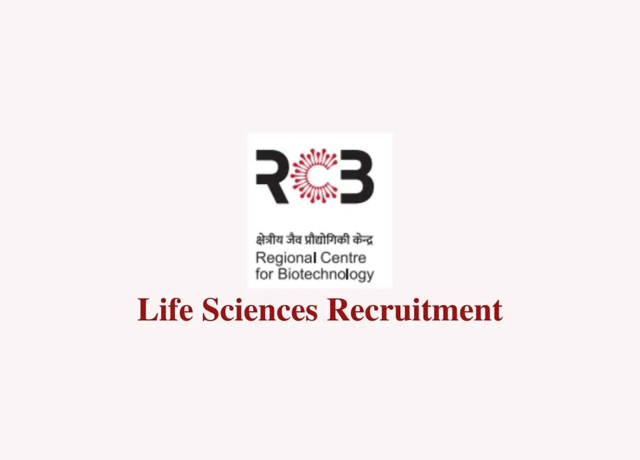 Life Sciences recruitment at Regional Centre for Biotechnology