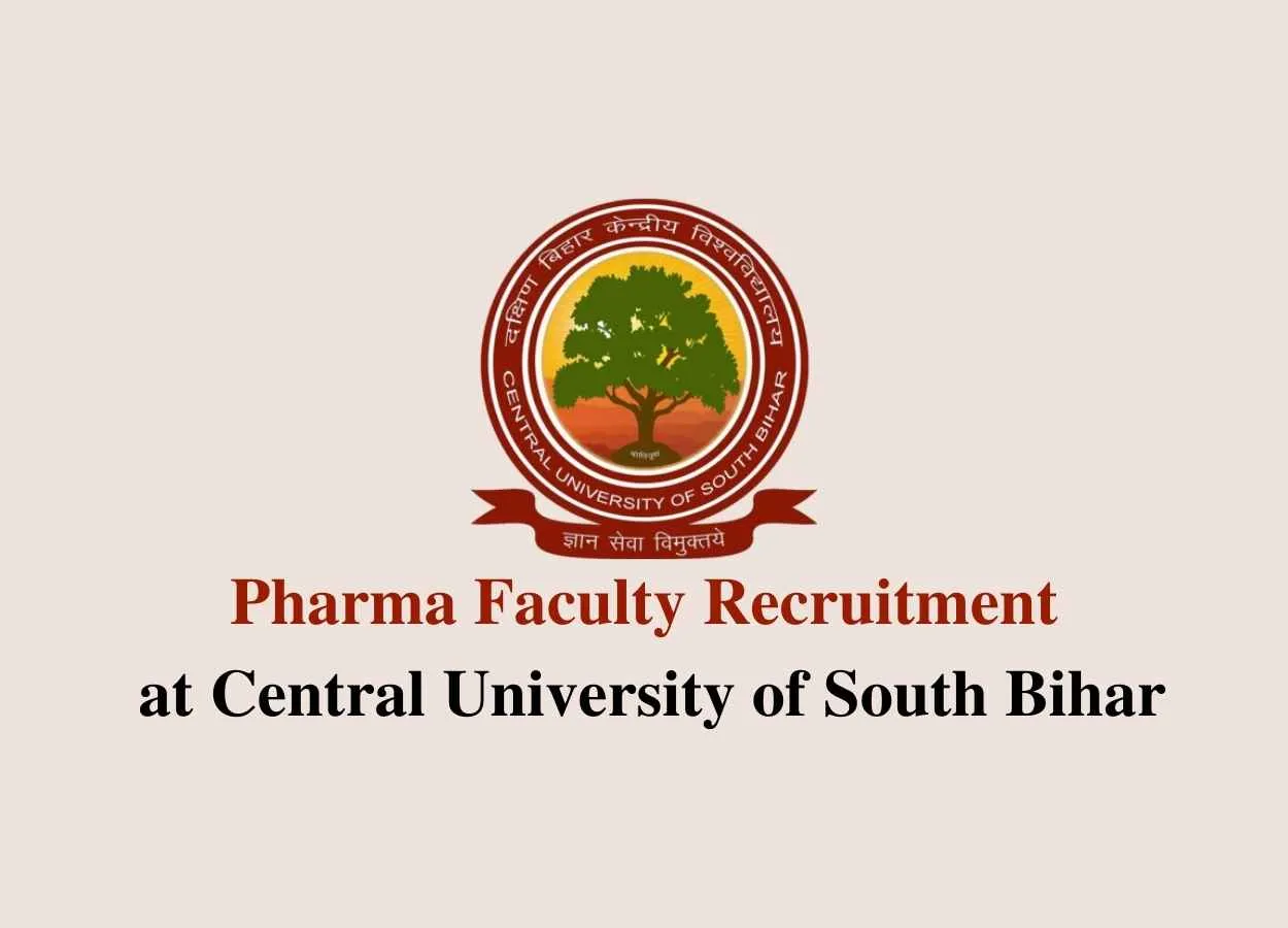 Online applications are invited for Pharma Faculty at Central University of South Bihar