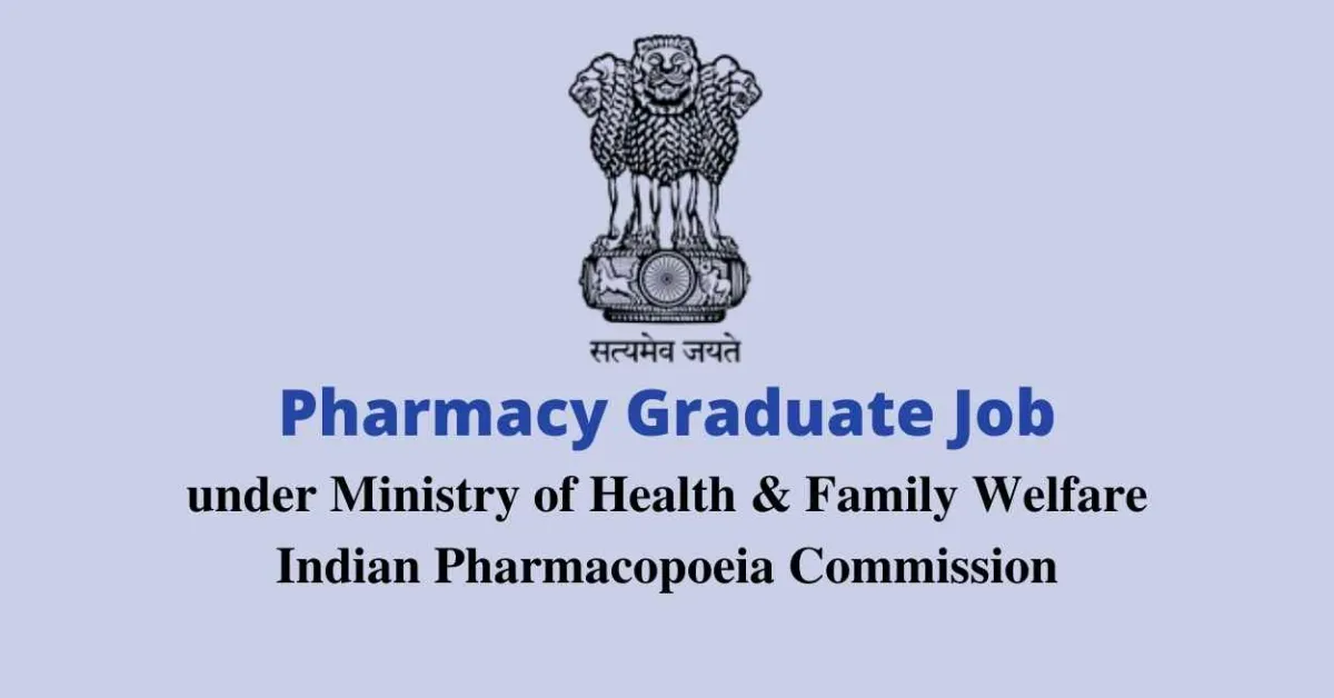 Opportunity for Pharmacy Graduate under Ministry of Health & Family Welfare