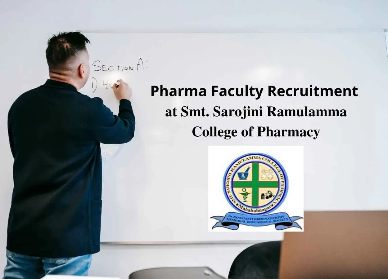 Pharma Faculty Recruitment at Smt. Sarojini Ramulamma College of Pharmacy