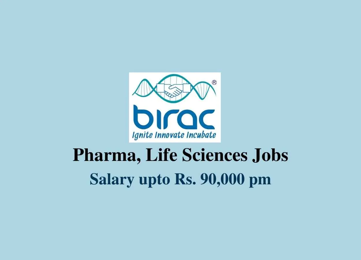 Pharma, Life Sciences recruitment at BIRAC