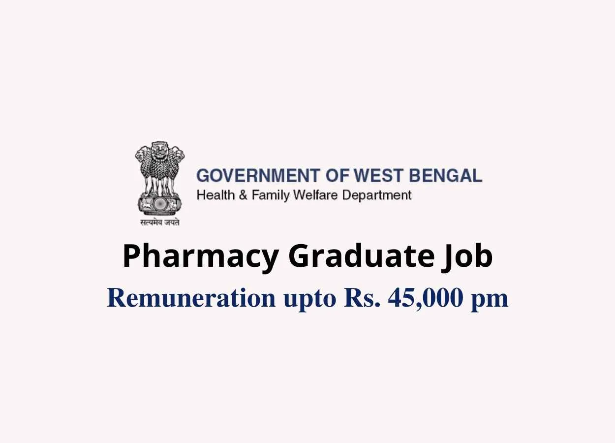 Pharmacy Graduate Job in State Health and Family Welfare Samiti