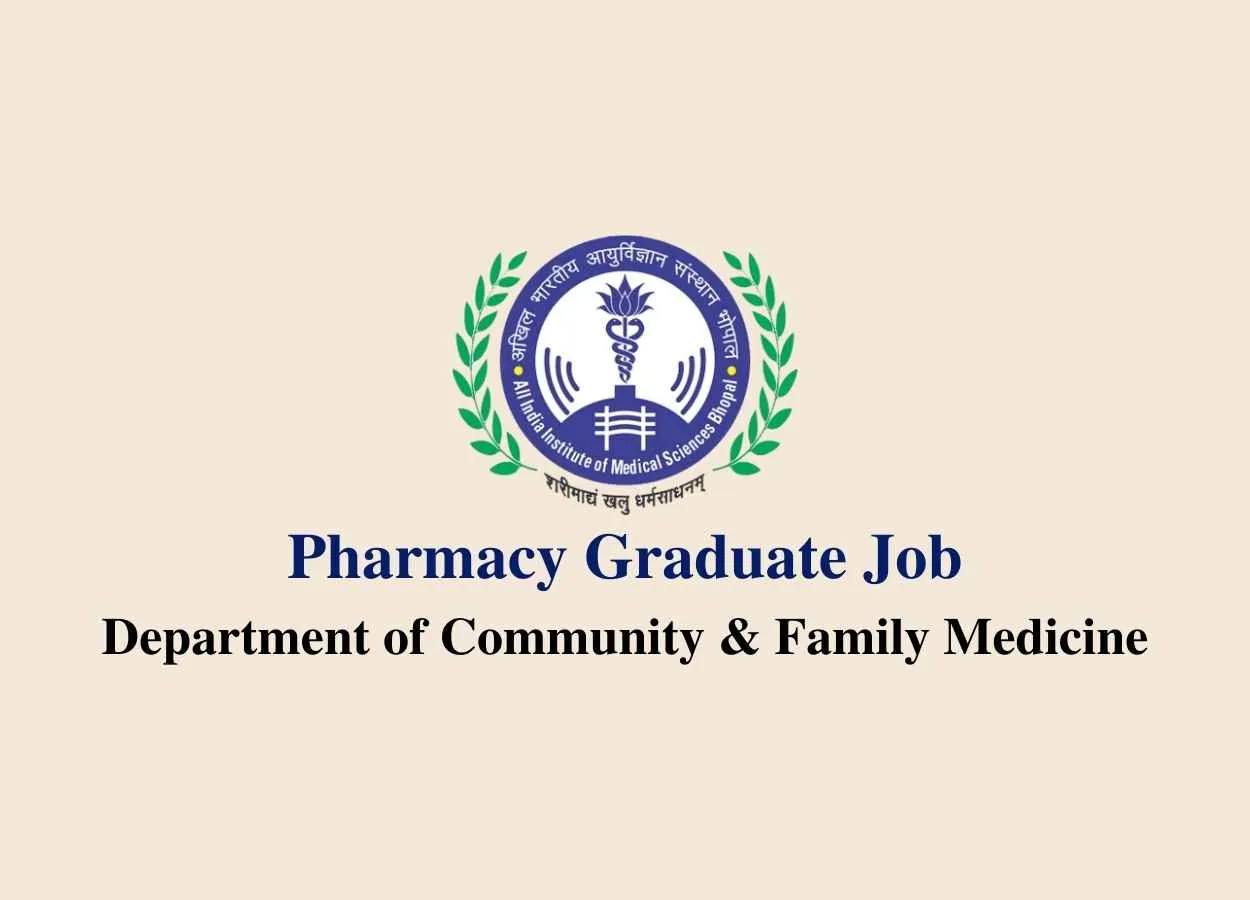 Pharmacy Graduate Job in the department of Community & Family Medicine at AIIMS