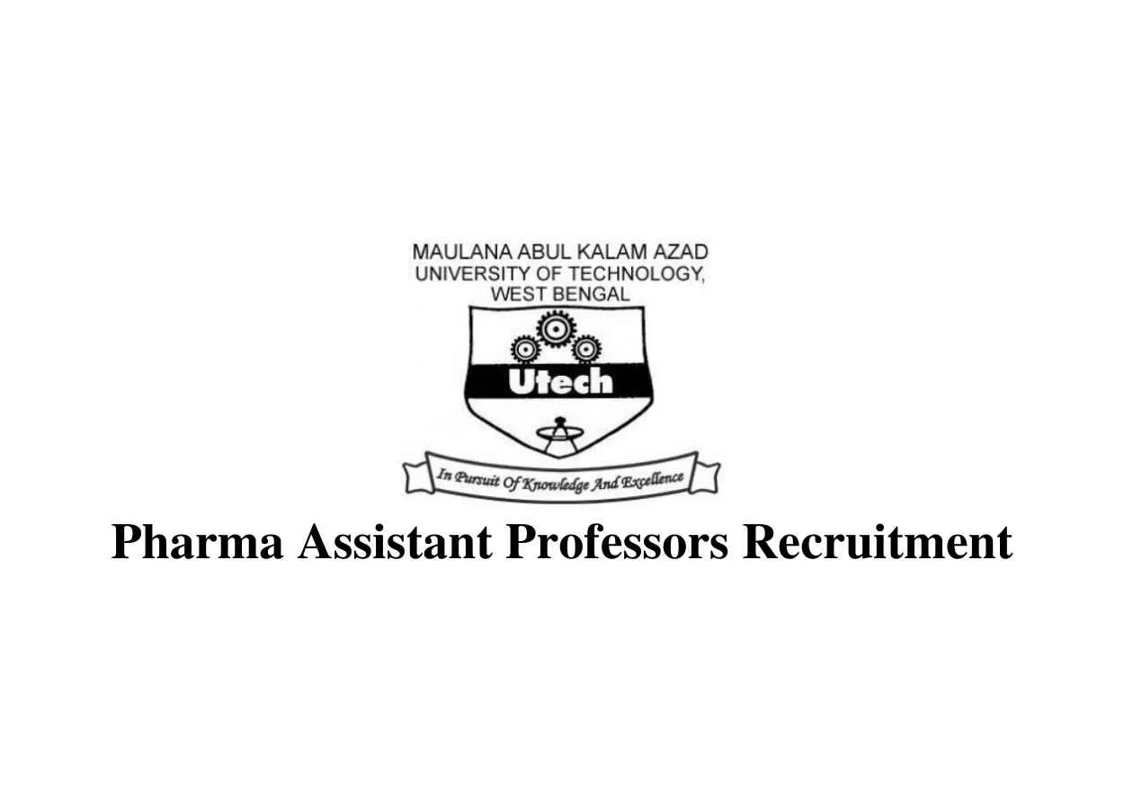 Recruitment for Pharma Assistant Professors at Maulana Abul Kalam Azad University of Technology