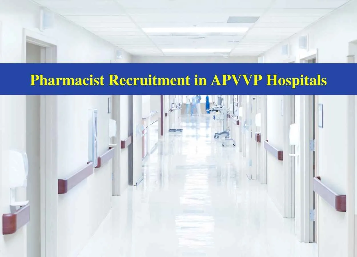 Recruitment for Pharmacist in APVVP Hospitals