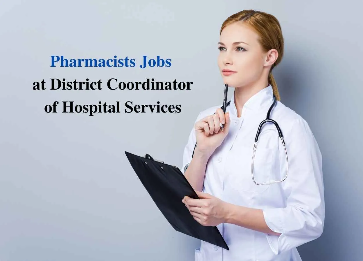 Recruitment for Pharmacists at District Coordinator of Hospital Services