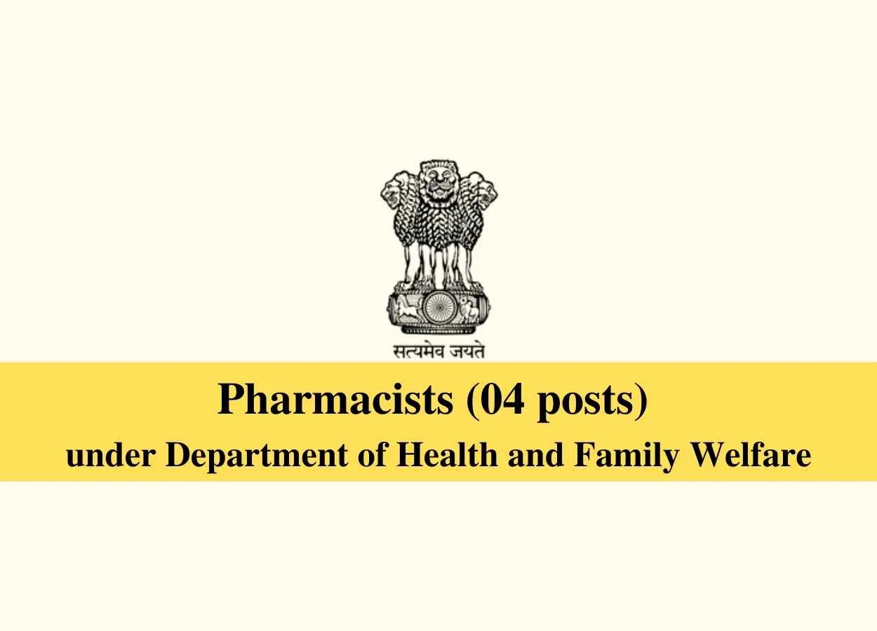 Recruitment for Pharmacists under Department of Health and Family Welfare