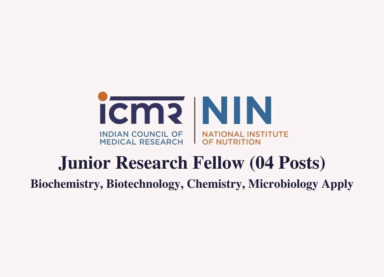 Vacancy for Junior Research Fellow at National Institute of Nutrition