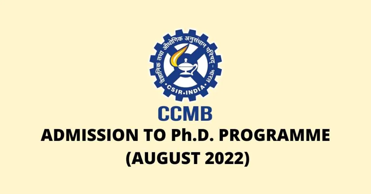 ADMISSION TO CCMB Ph.D. PROGRAMME