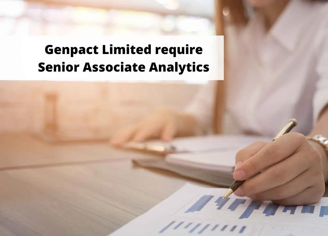Genpact Limited require Senior Associate Analytics