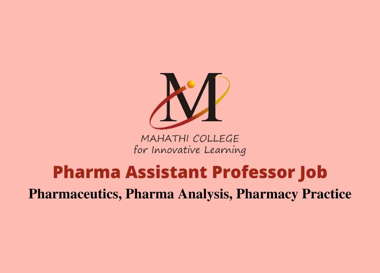 Job for Pharma Assistant Professor at Mahathi College of Pharmacy