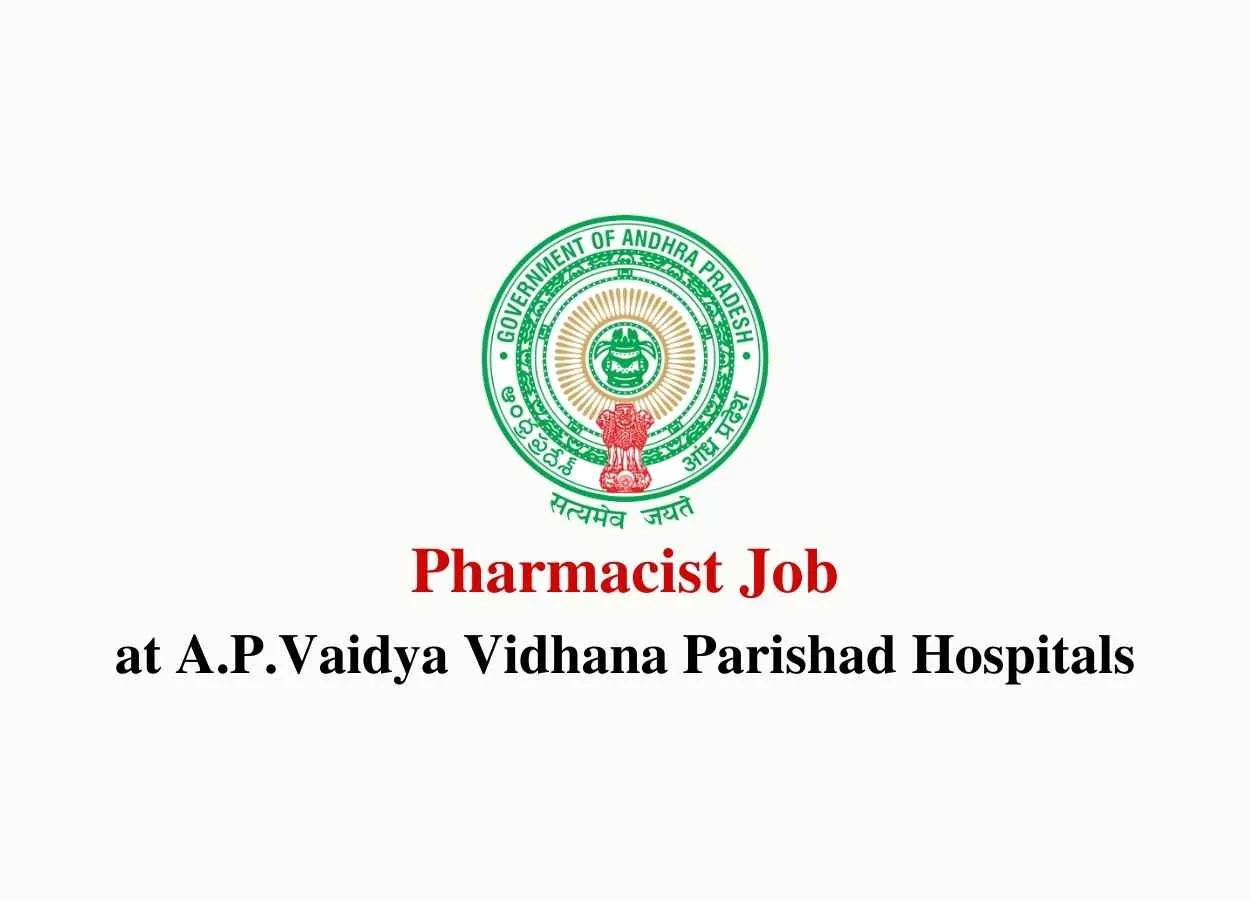 Job for Pharmacist at A.P.Vaidya Vidhana Parishad Hospitals