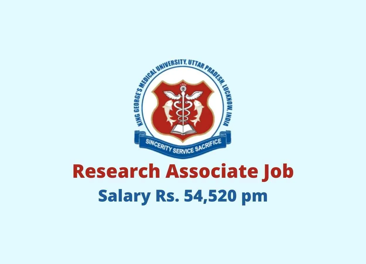 Job for Research Associate at King Georges Medical University