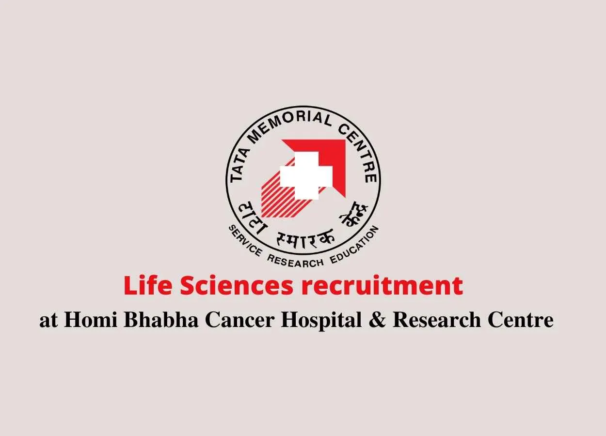 Life Sciences recruitment at Homi Bhabha Cancer Hospital & Research Centre