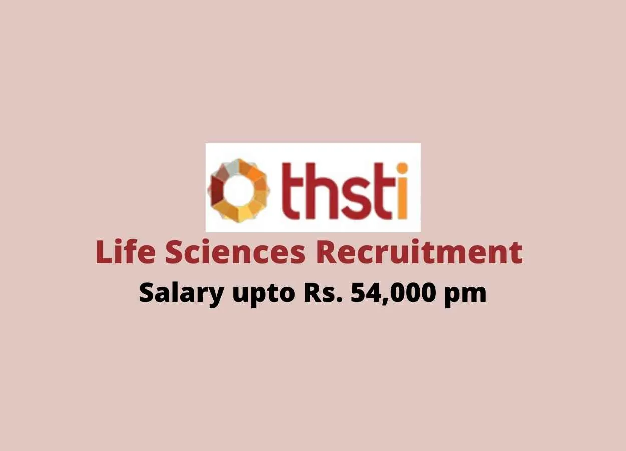 Life Sciences recruitment at THSTI