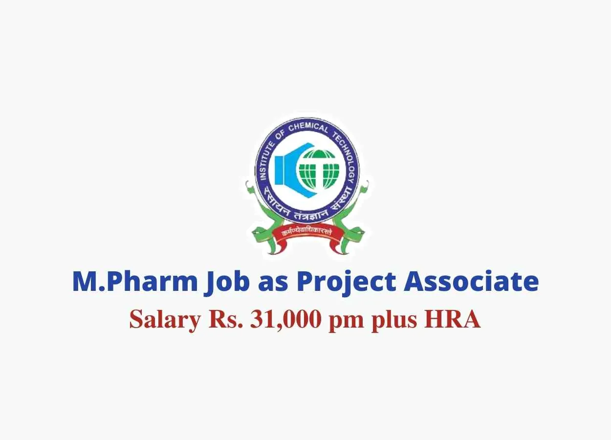 M.Pharm Job as Project Associate at Institute of Chemical Technology