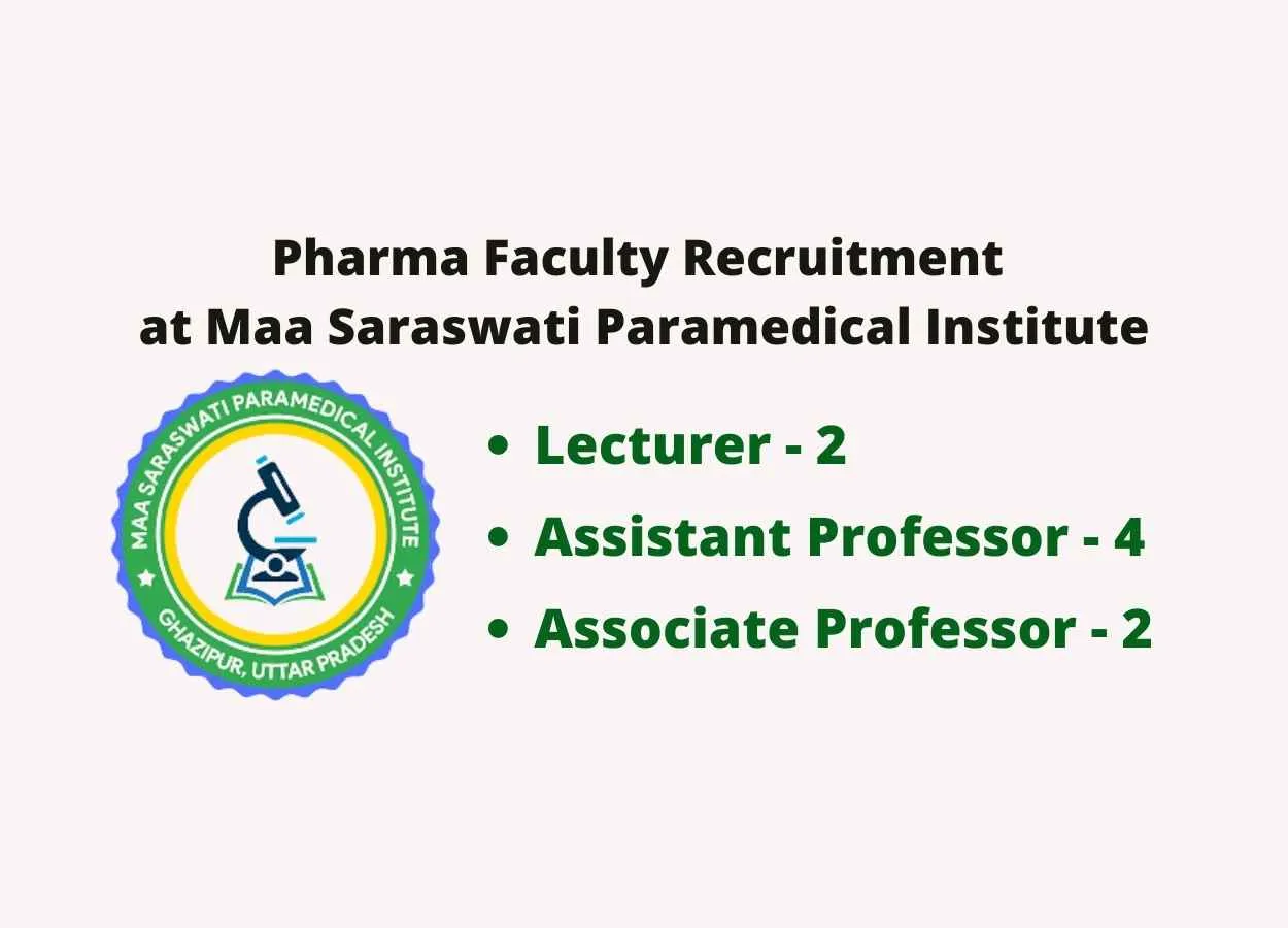 Pharma Faculty Recruitment at Maa Saraswati Paramedical Institute