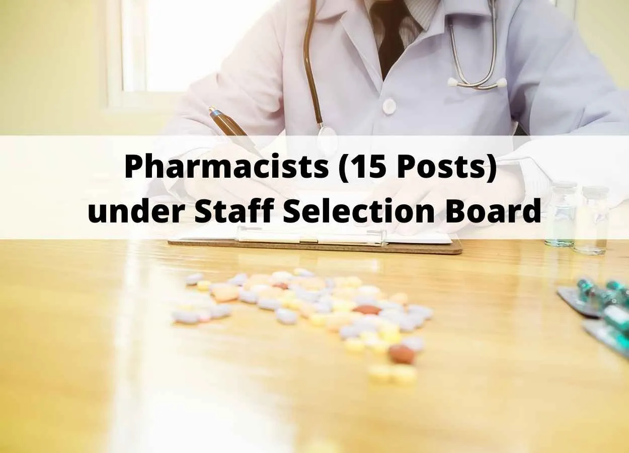 Recruitment for Pharmacists under Staff Selection Board