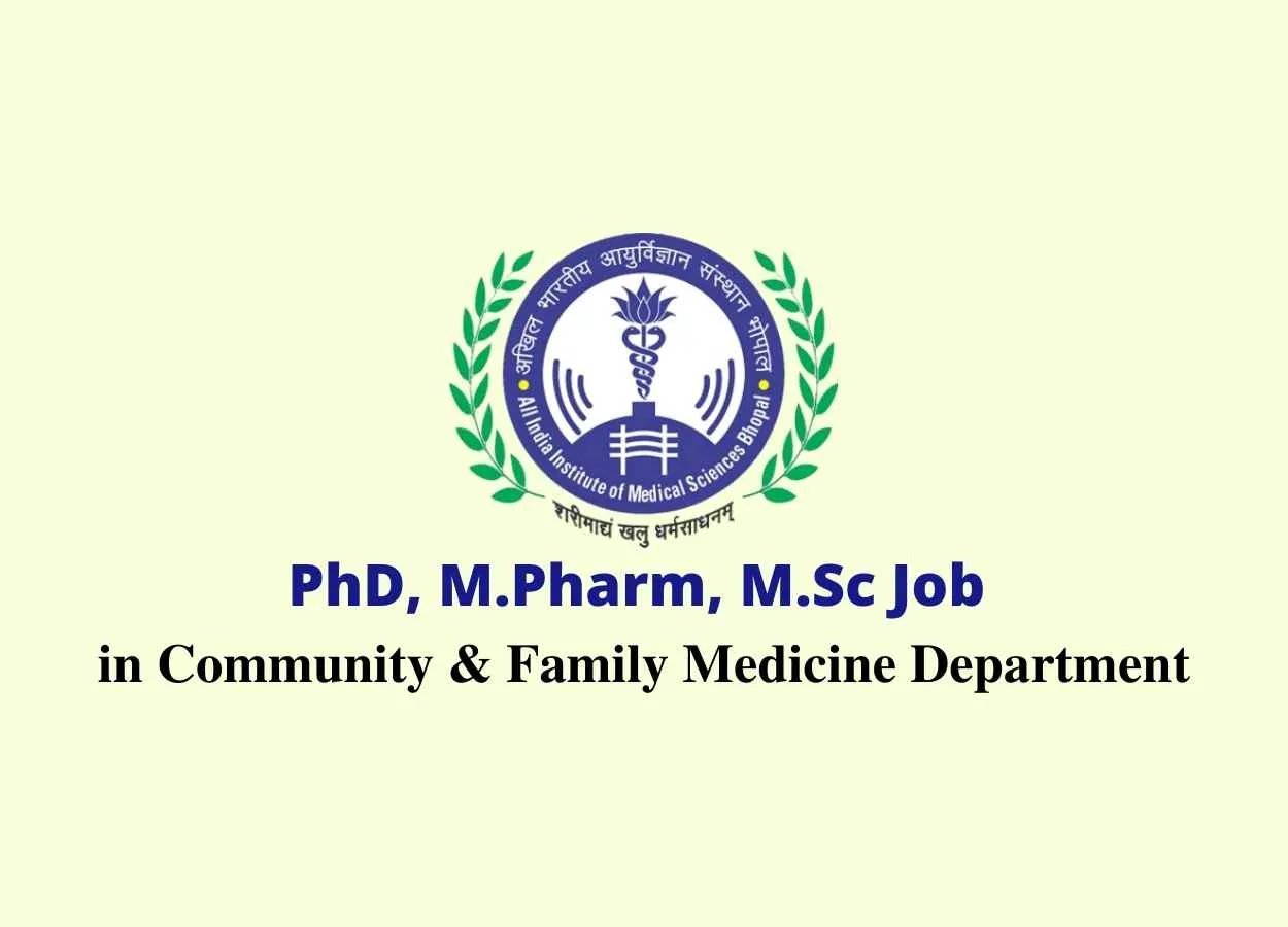 M.Pharm or M.Sc opening in Community Family Medicine department