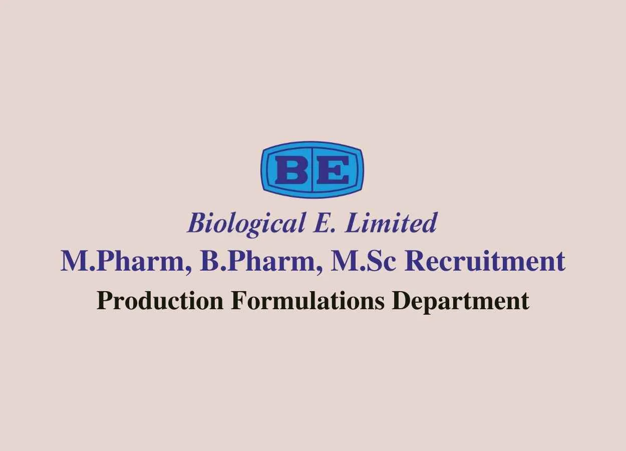 M.Pharm, B.Pharm, M.Sc Jobs in Production Formulations at Biological E
