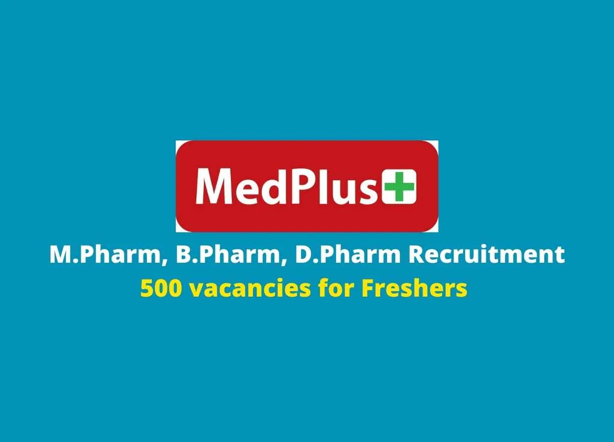 Recruitment for Freshers M.Pharm, B.Pharm, D.Pharm at Medplus
